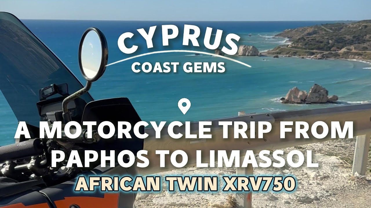 Cyprus Coast Gems: A Motorcycle Trip from Paphos to Limassol with my Africa Twin XRV750