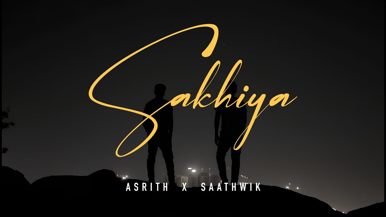 Sakhiya - Asrith x Saathwik | Official Music Video | Telugu