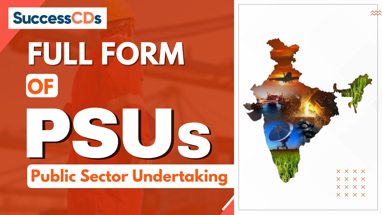Full forms of PSUs | Public Sector Undertaking Full Forms