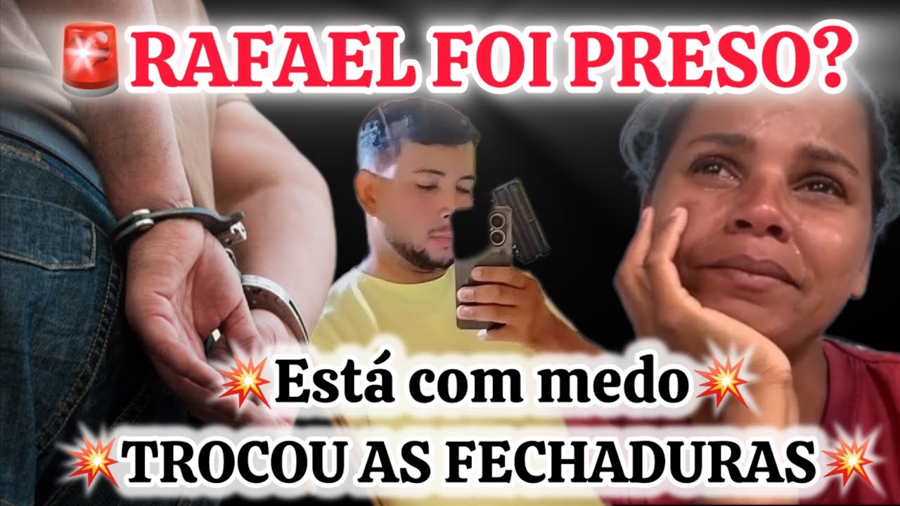 🚨URGENTE🚨RAFAEL FOI PRESO?!💥ANINHA TROCA AS FECHADURAS COM MEDO💥😨