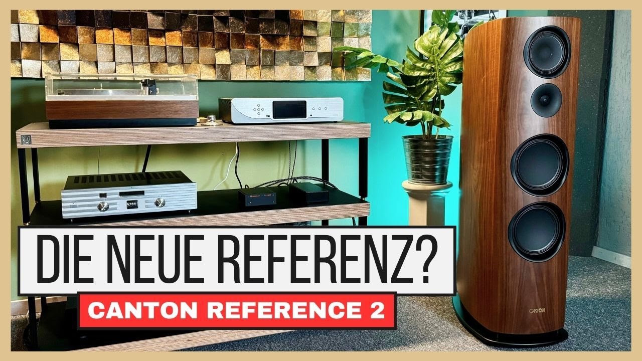 Anders als erwartet: Die neuen Canton Reference 2 Lautsprecher