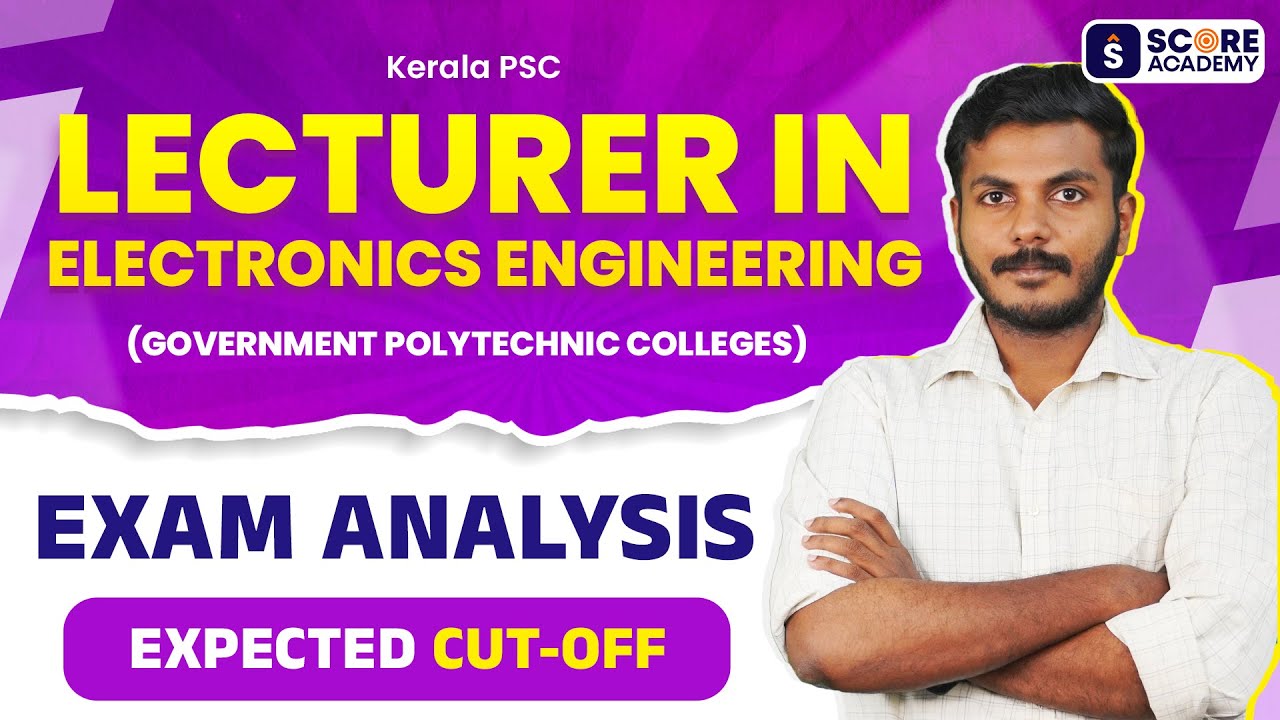 Lecturer in Electronics Engineering Govt Polytechnics 2025 | Exam Analysis + Cut-Off | SCORE ACADEMY