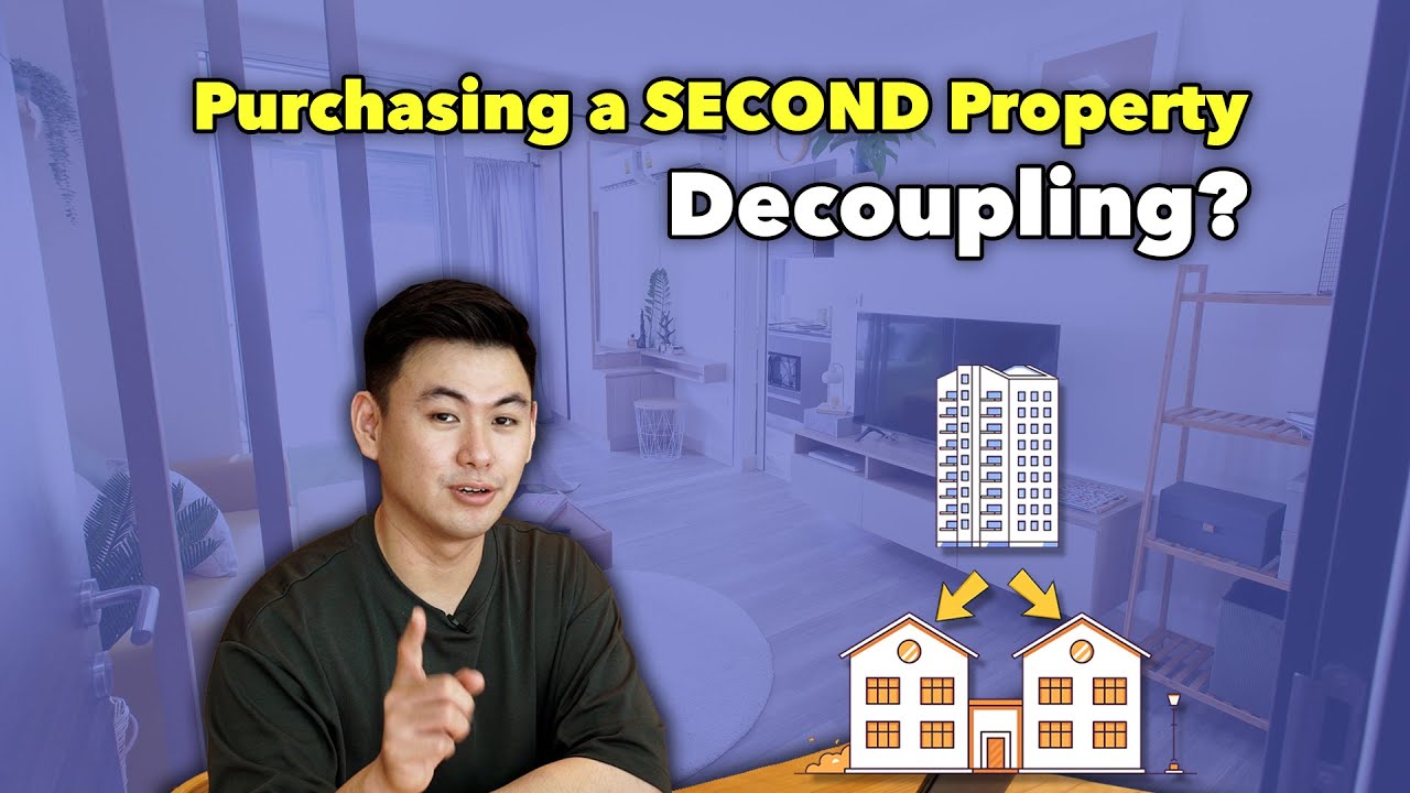 Decoupling: Buying a SECOND Property in Singapore? | Real Talk with LoukProp! Ep 33