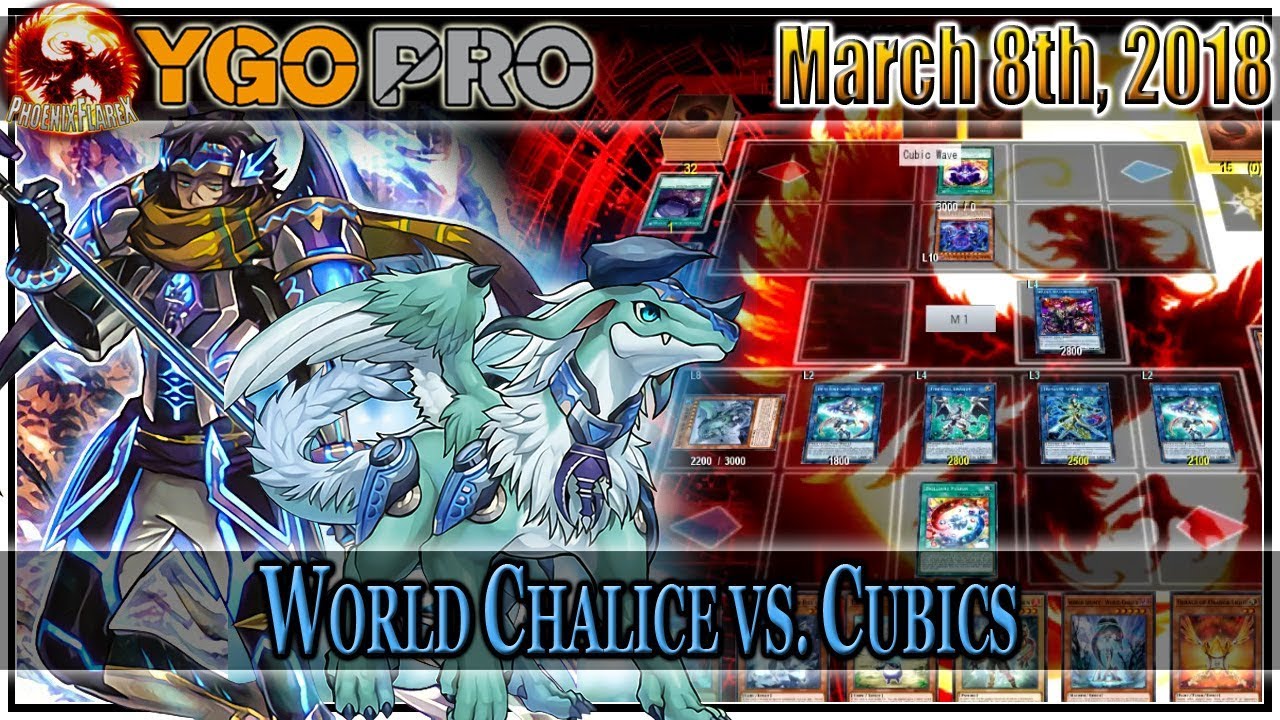World Chalice vs. Cubics [YGOpro Duels] 