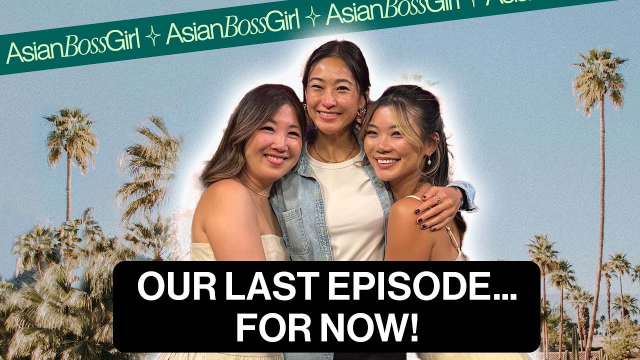 Our Last Episode - Return of the Fuccboi, Psychic Readings & Final Reflections | AsianBossGirl Ep306