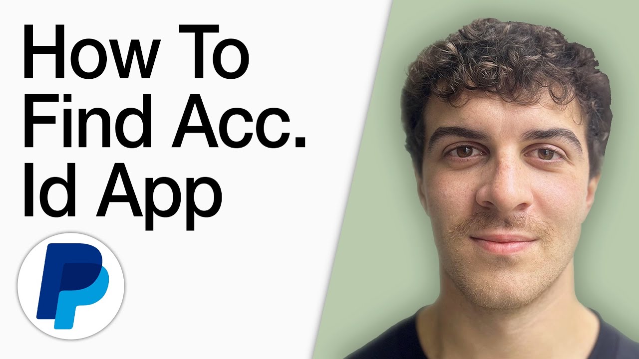 How To Find Paypal Account Id App (Full 2025 Guide)
