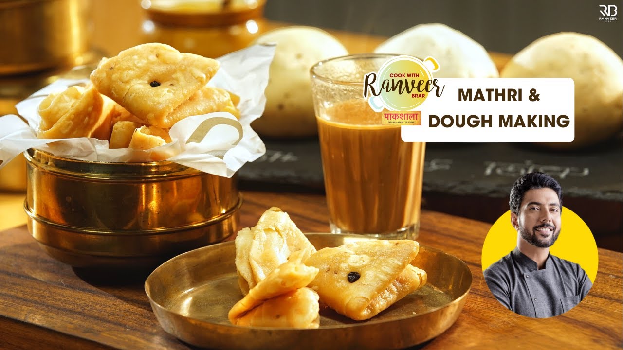 The Dough MasterClass | How to Knead Dough | Mathri Recipe | Roti Paratha Samosa Dough | Chef Ran...