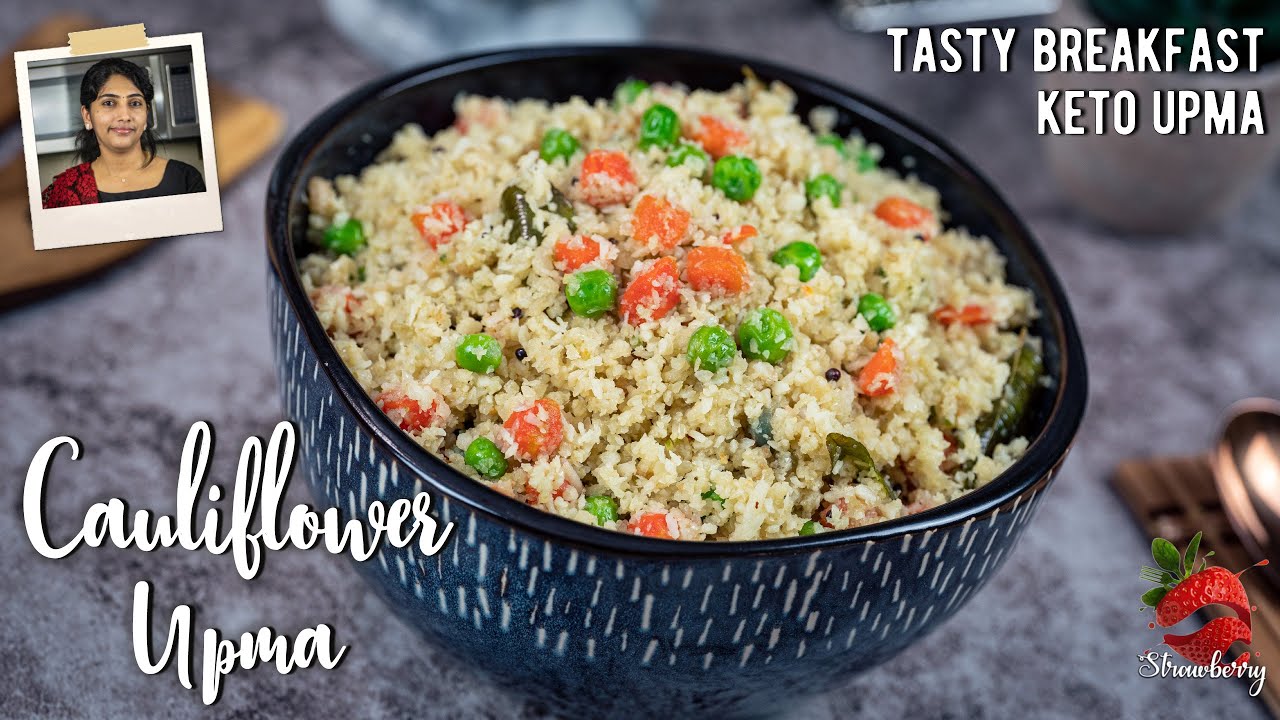 Cauliflower Upma Recipe | കോളിഫ്ലവർ ഉപ്പുമാവ് | Keto Upma | Cauliflower Recipes | Keto Breakfast