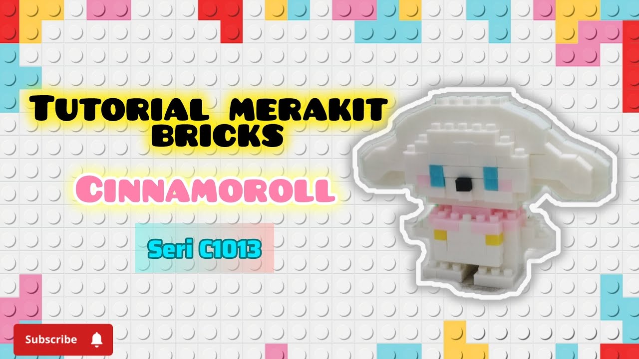 КАК СОБИТЬ КИРПИЧИ LEGO CINNAMOROLL КОД C1013 | УРОК ПО СБОРКЕ КИРПИЧЕЙ MERAKIT CINNAMOROLL SERI ...