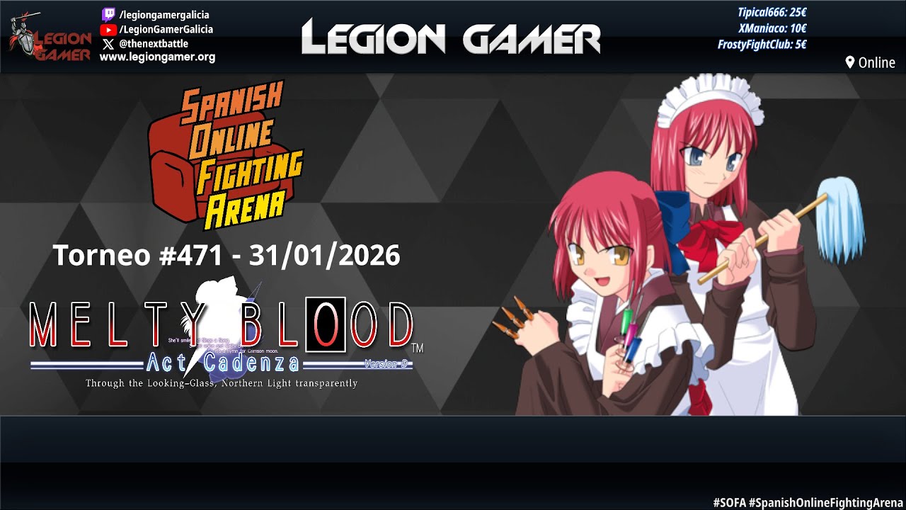 Spanish Online Fighting Arena #471 - Melty Blood Act Cadenza