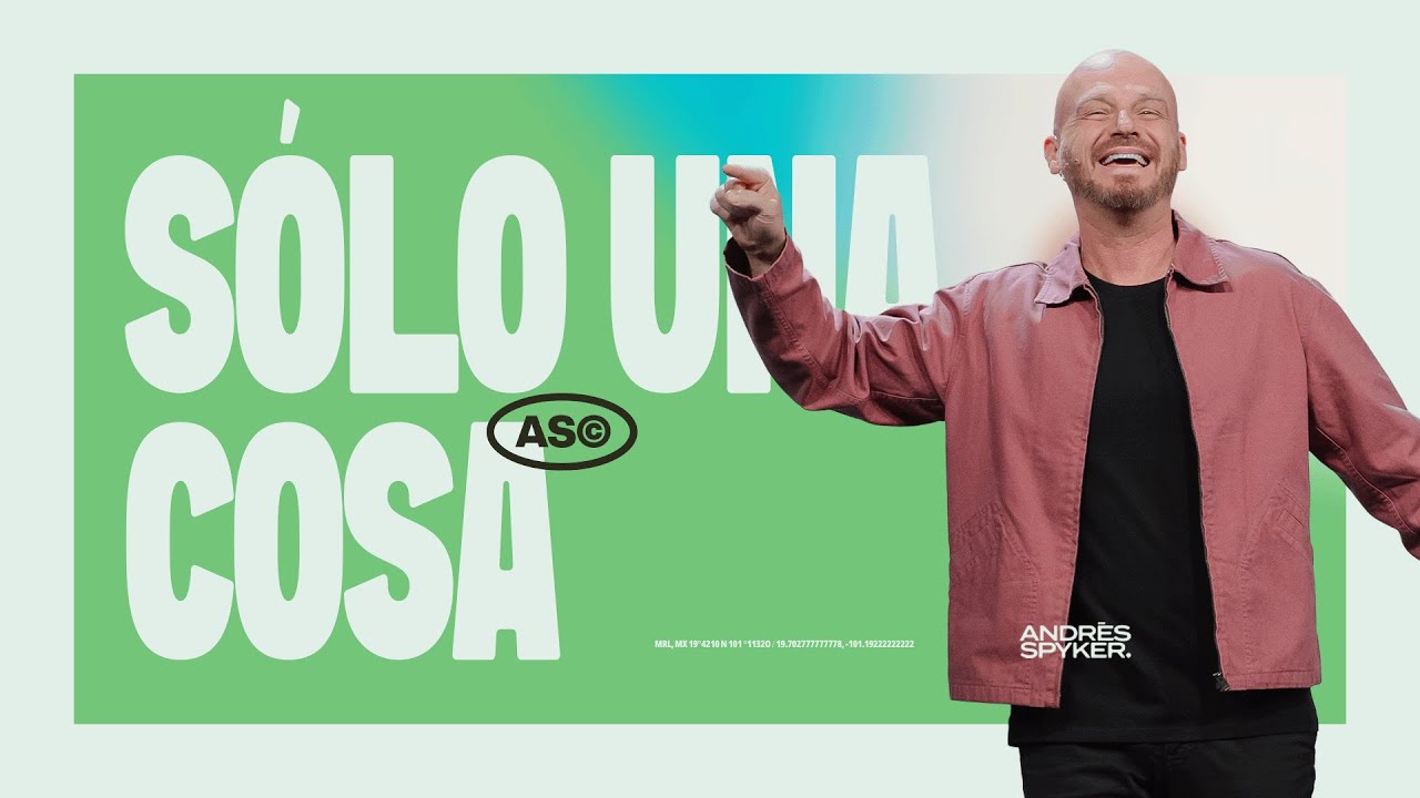 Solo Una Cosa – Andrés Spyker    Serie: Solo 1 Cosa