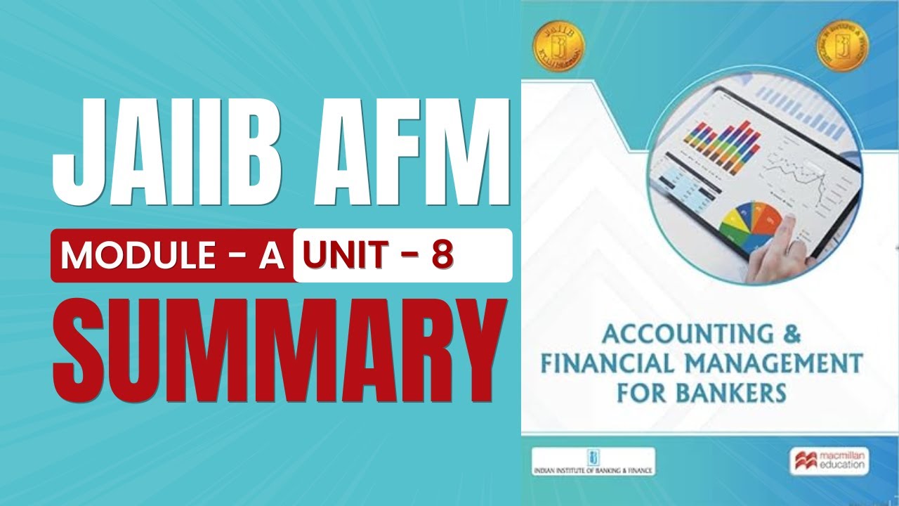 JAIIB AFM Module A Unit 8 Summary | JAIIB Exam Preparation | JAIIB AFM | AFM By Mahesh Sir