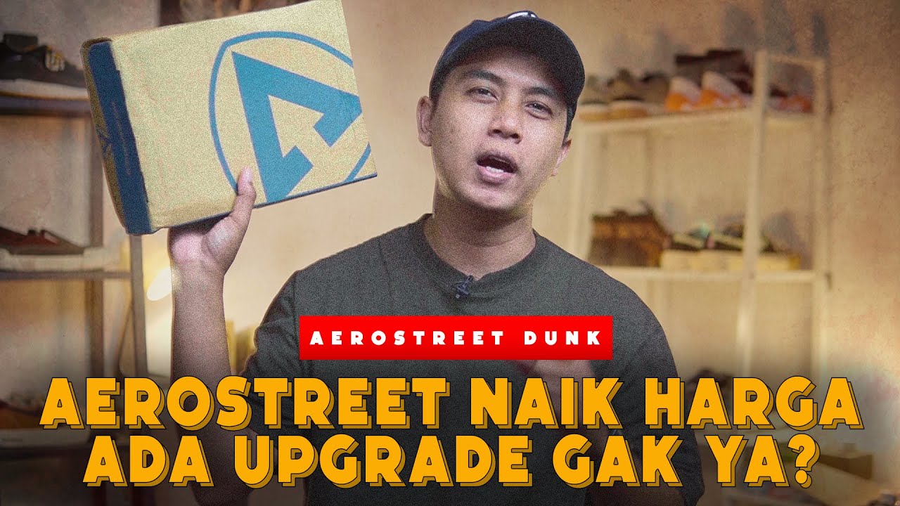 Aerostreet Dunk Emang Beneran Bisa Buat Basket? Ft. Naksir Sneakers