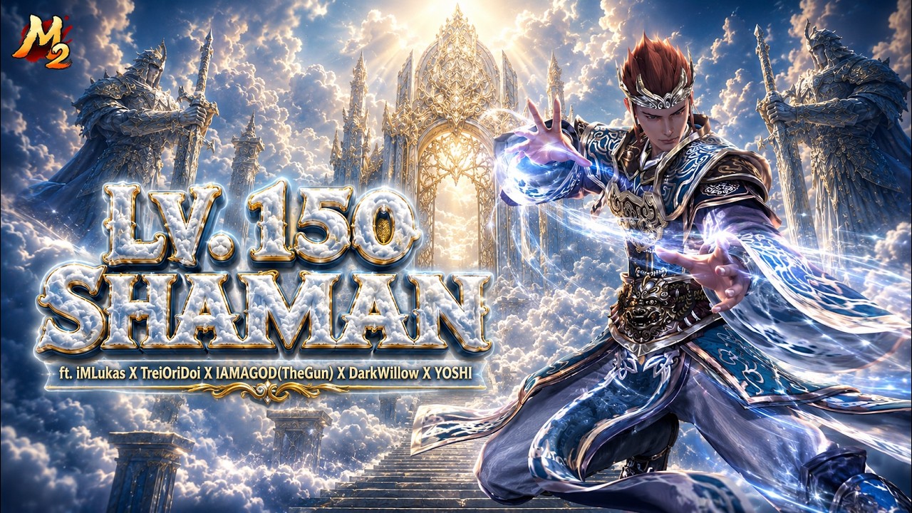 METIN2 LV.150 SHAMAN ft. iMLukas X TreiOriDoi X IAMAGOD(TheGun) X DarkWillow X YOSHI