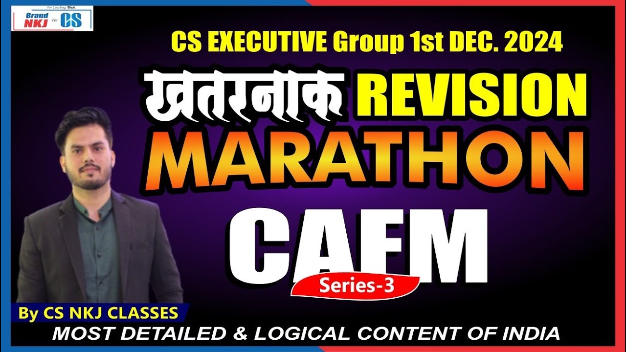 🔴🔴REVISION OF CAFM PART-III | CS EXECUTIVE | BY CA ANUJ SIR  | CS NKJ CS CLASSES🔴🔴