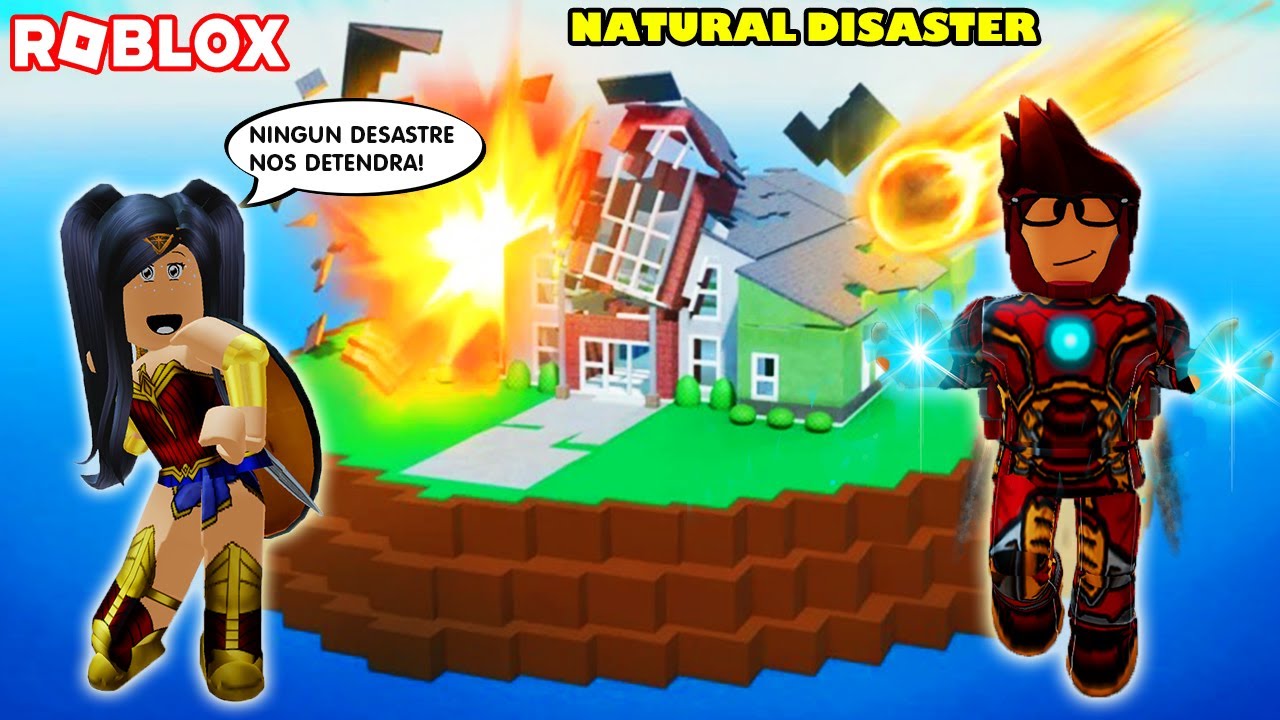 Wonder Sam Y Iron Gutti Sobreviven Y Salvan La Tierra De Los Desastres En Natural Disaster! 😎😀