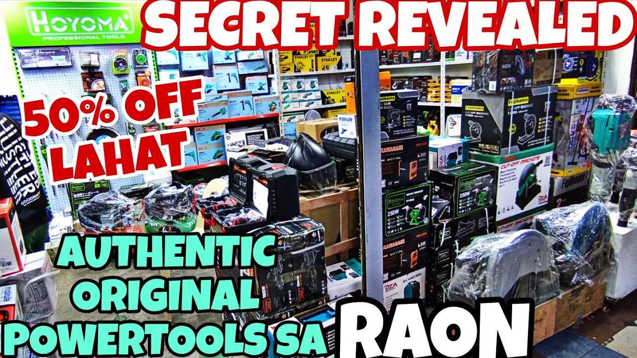 ITO NA YUN SIKRETONG BODEGA ng ORIGINAL POWERTOOLS sa RAON|  50% OFF LAHAT