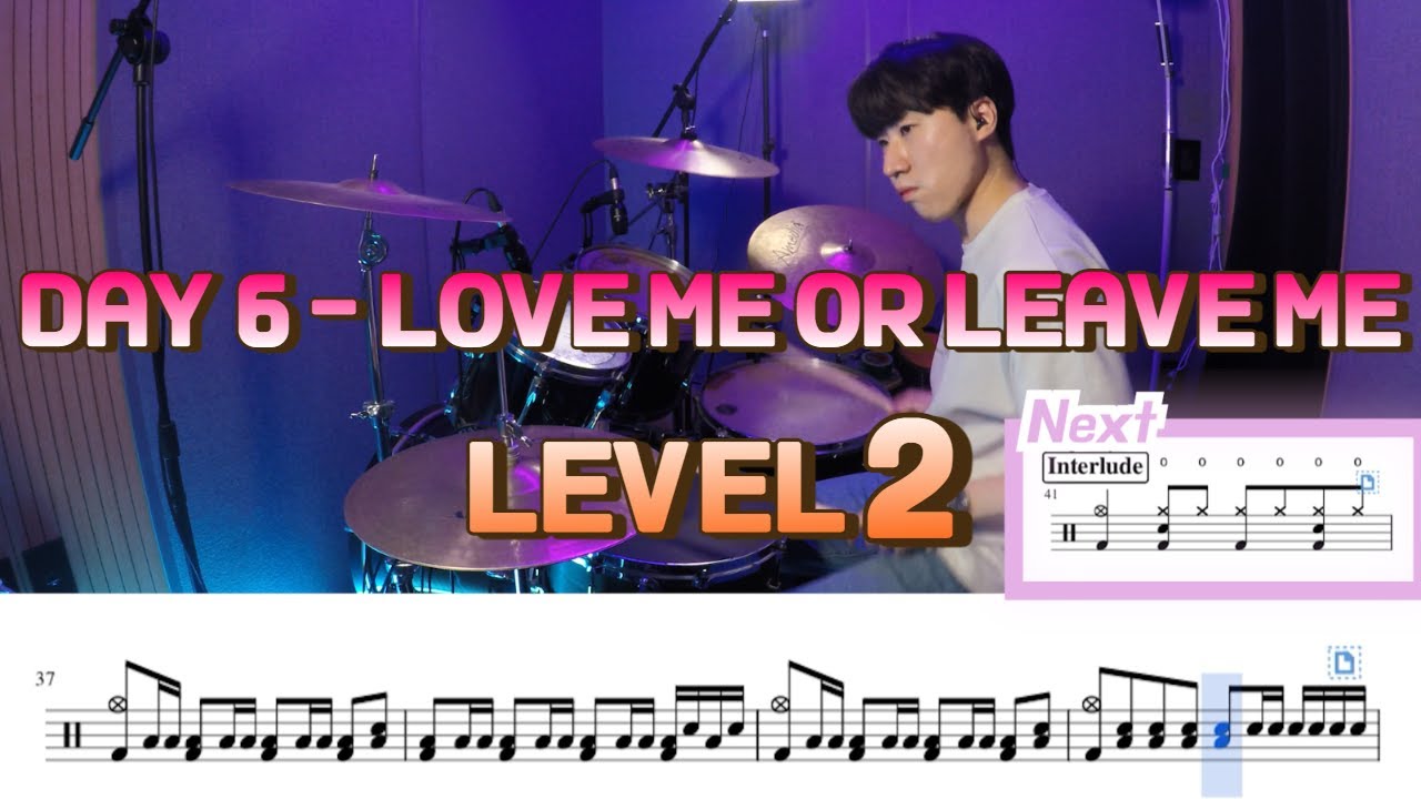 데이식스(Day6) - Love me or leave me 드럼악보 Lv 2/쉬운드럼악보/Drum score