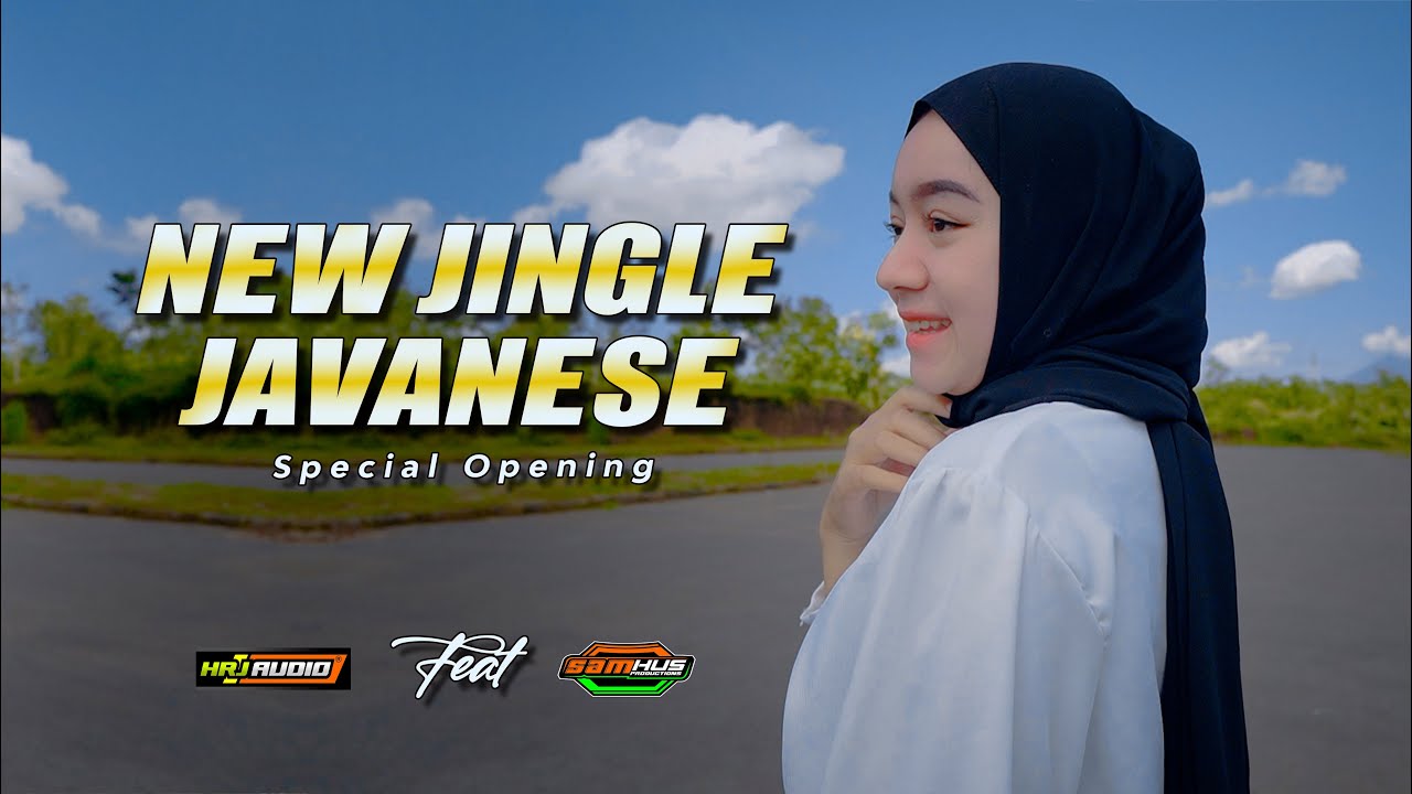 DJ JINGLE HRJ PRO AUDIO JAVANESE SPECIAL OPENING FEAT SAM HUS 69 PROJECT - DJ CEK SOUND HRJ TERBARU