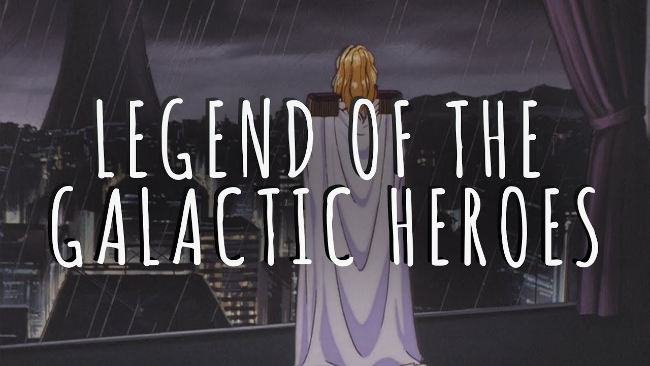 The Beauty of Legend of the Galactic Heroes