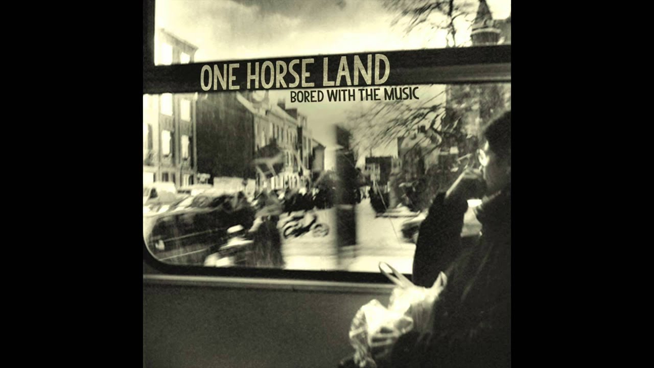 One Horse Land - In the end (audio only)