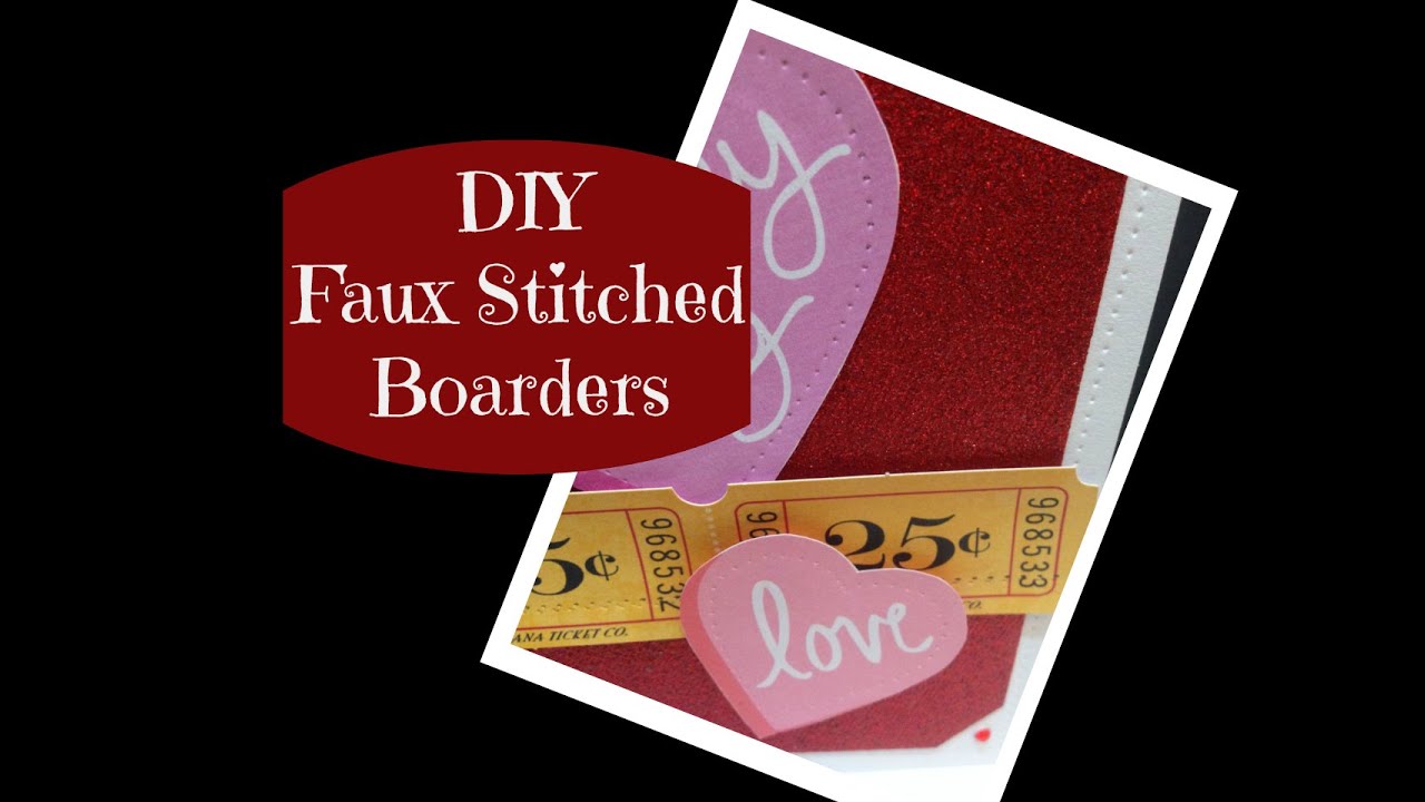DIY Faux Stitched Borders for Cardmaking
