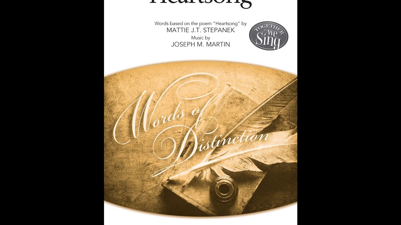 Heartsong (2-Part Choir) - by Joseph M. Martin