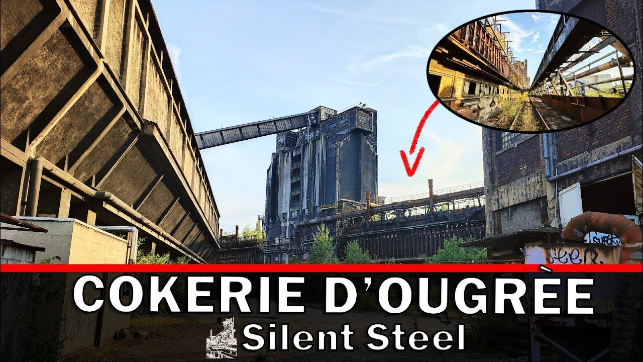 Silent Steel #7 | Cokerie d'Ougrée | Part 2