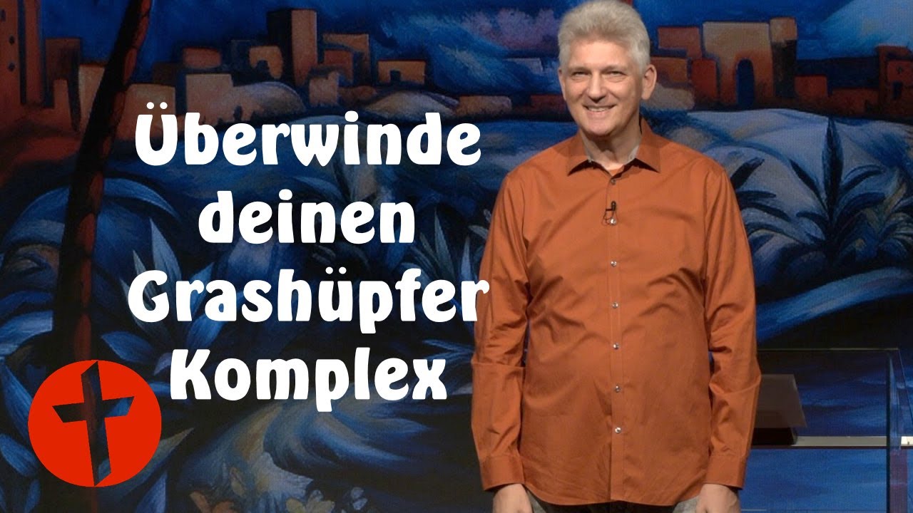 Überwinde deinen Grashüpferkomplex | Gert Hoinle