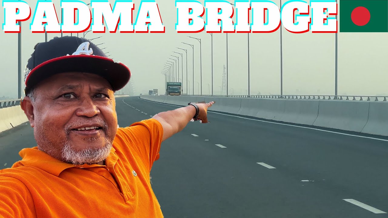 Visiting Brand NEW Padma Bridge 2023!