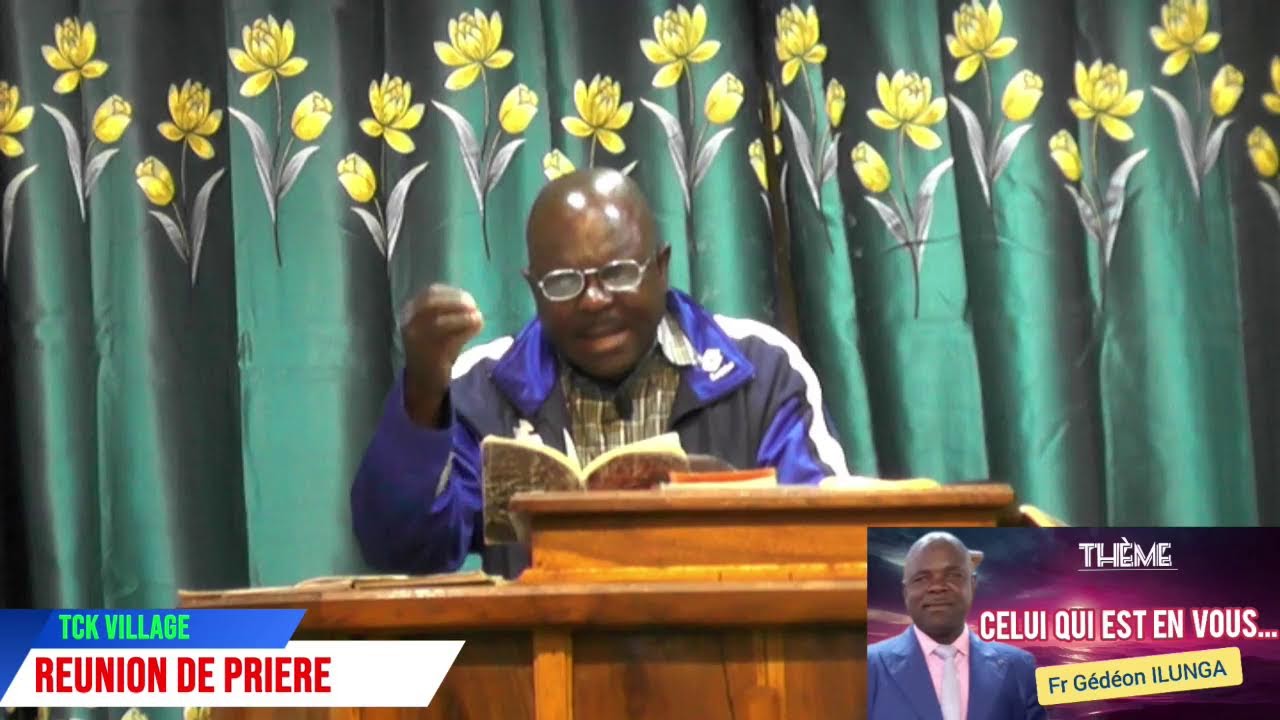 VENDREDI LE  27/ 02 / 2026./ THEME : ''REUNION DE PRIERE..// FR  GEDEON ILUNGA DE K'LESA VILLAGE