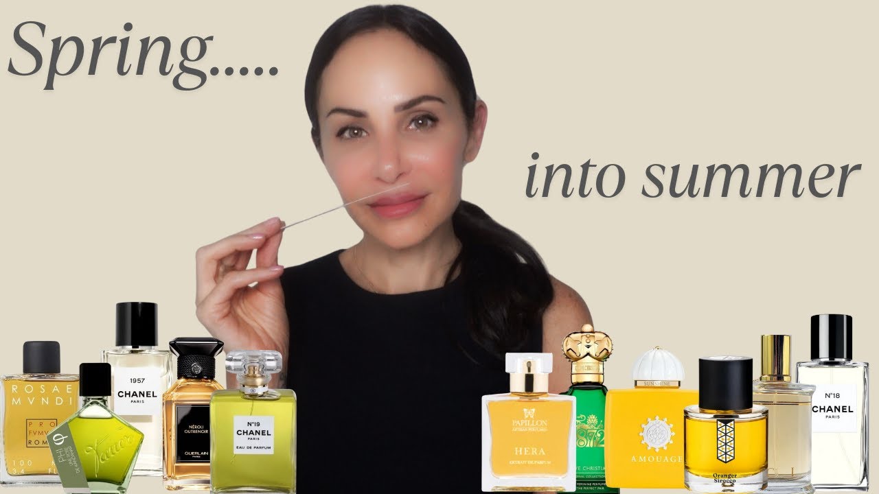 11 Spring into Summer Fragrances - Perfume Chat