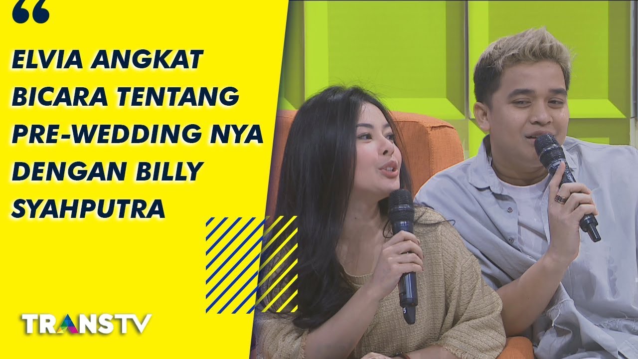 P3H - Elvia Angkat Bicara Tentang Preweddingnya Dengan Billy Syahputra (12/8/19) Part 1