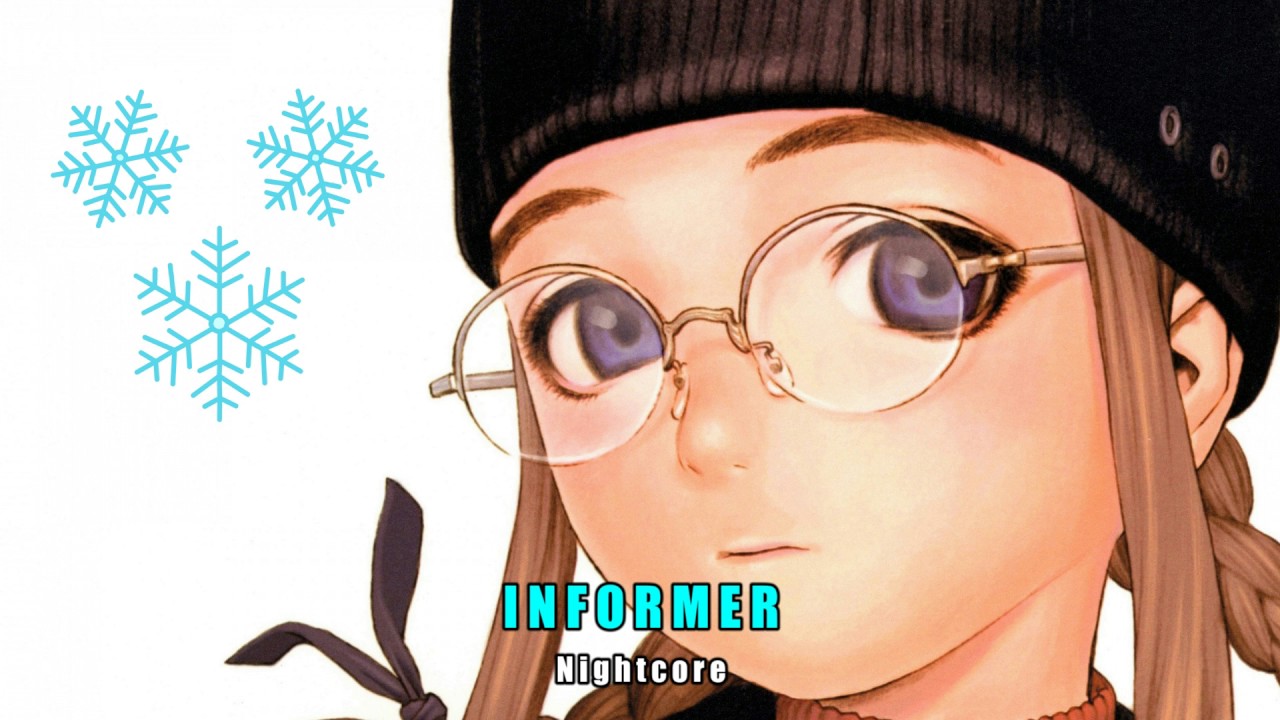 Snow | Informer | Nightcore |