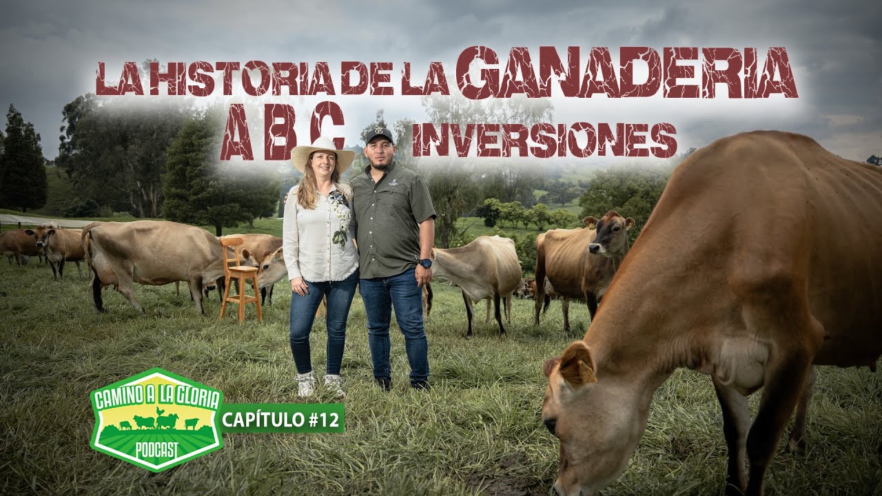 La historia de la ganadería AB&C Inversiones