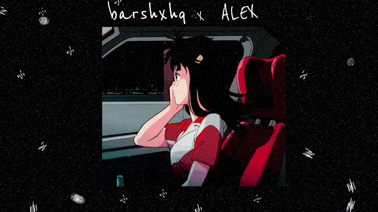 barshxhq x Alex - final
