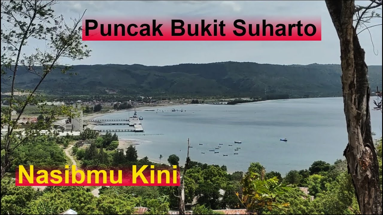 Suharto Hill, Krueng Raya, Aceh Besar Regency. Your Fate Now.