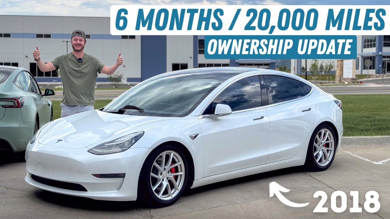 6 Months & 20,000 Miles With A 2018 Model 3 Performance! Used Tesla With No Regrets