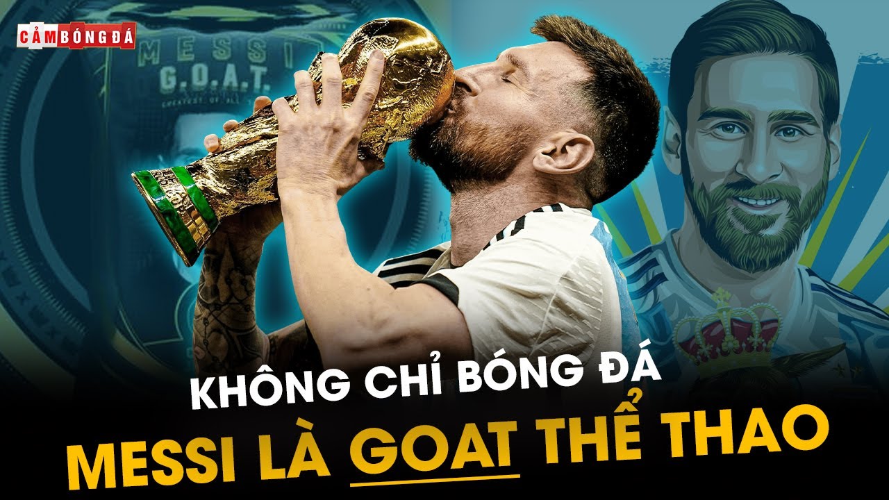 KHÔNG CHỈ BÓNG ĐÁ, LIỆU LIONEL MESSI CÓ PHẢI LÀ VĐV THỂ THAO VĨ ĐẠI NHẤT?