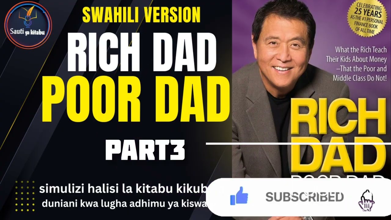 🔴RICH DAD POOR DAD (PART 3)
