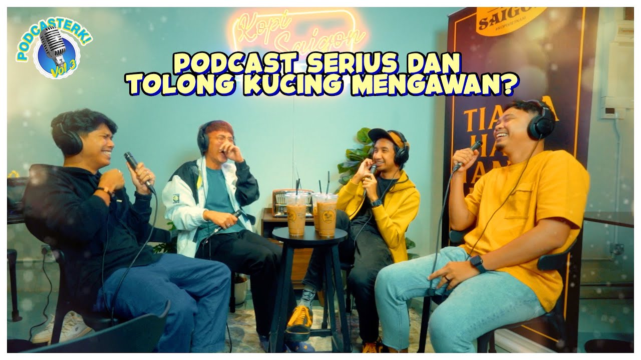 PodcaSTERK! S3: PODCAST SERIUS DAN TOLONG KUCING MENGAWAN? | Sterk Production