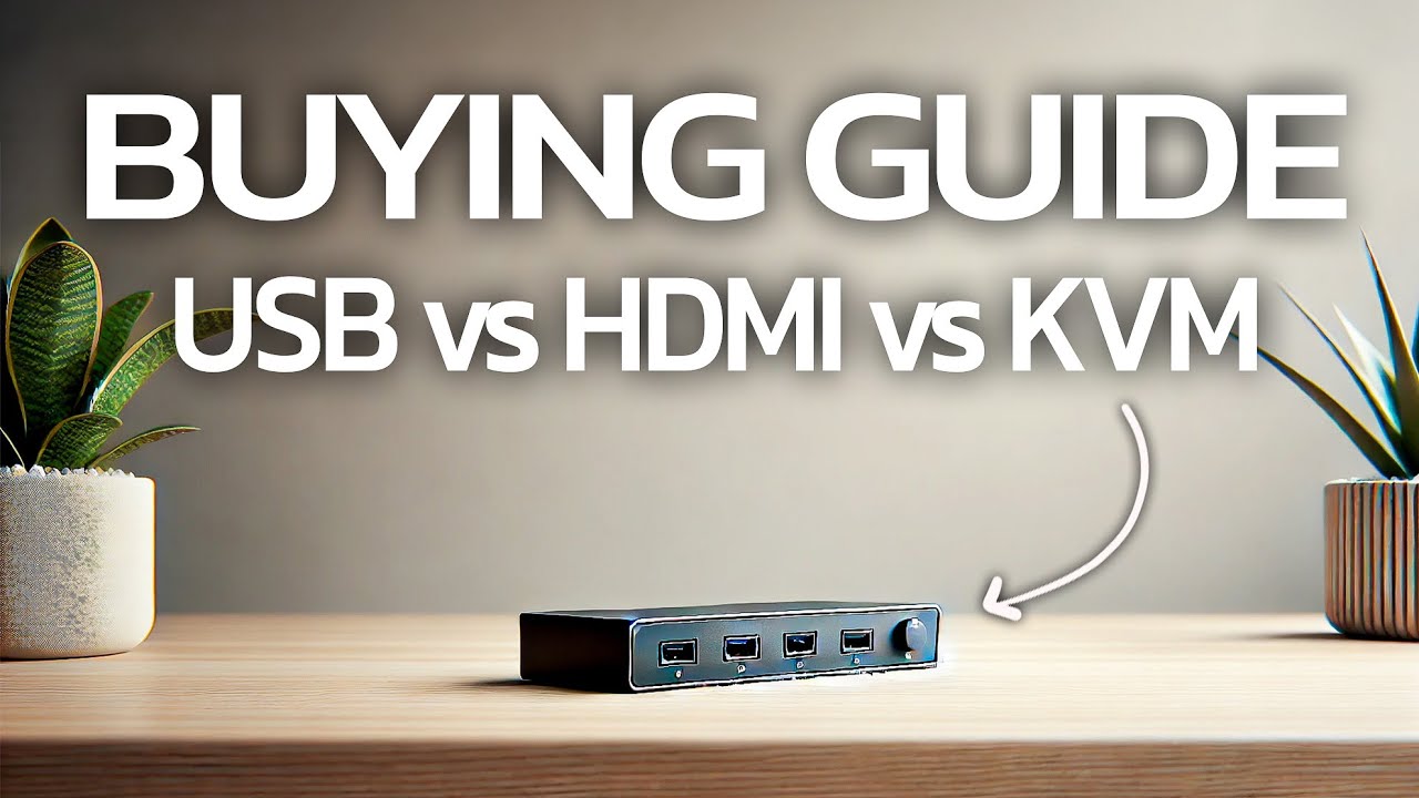 USB, HDMI и KVM-переключатель: полное руководство по покупке