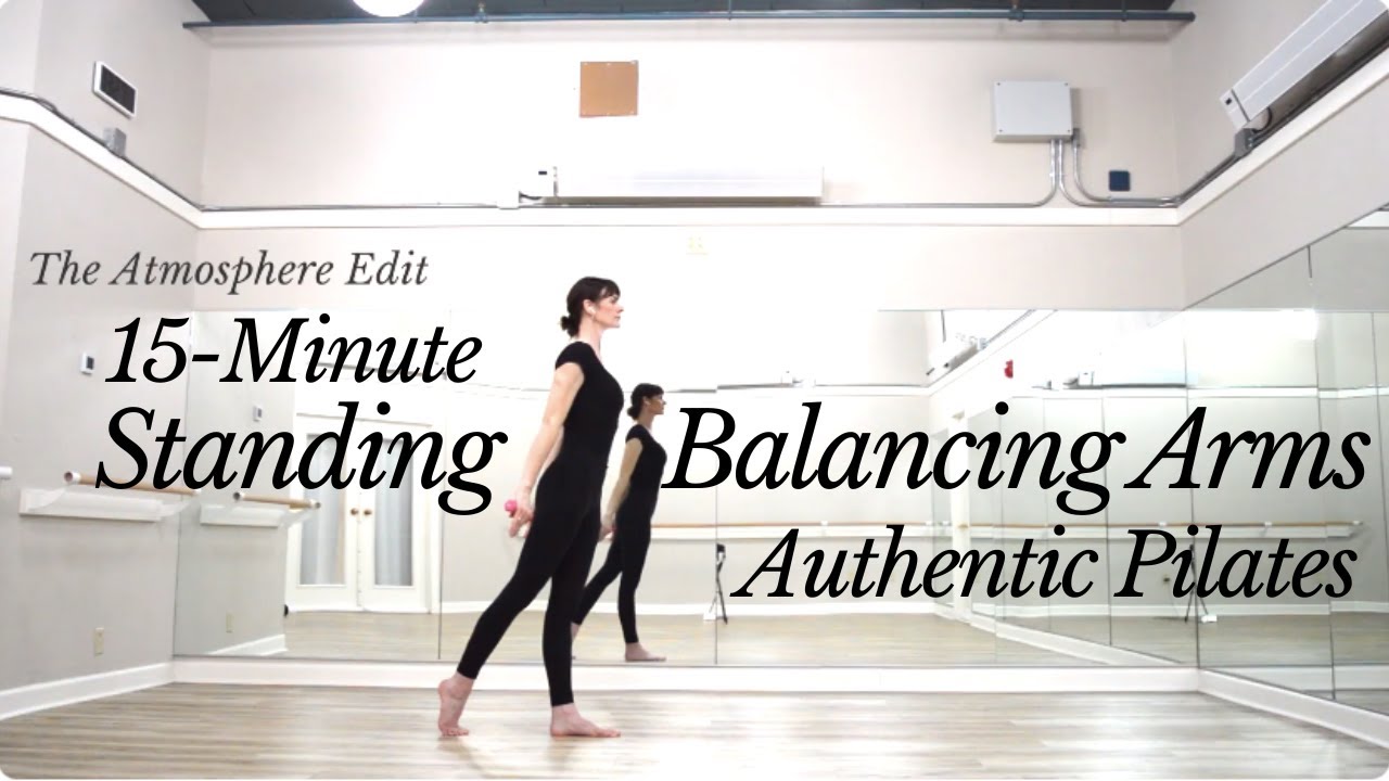 15-Minute Standing Balancing Arms | Authentic Pilates Workout with Weights