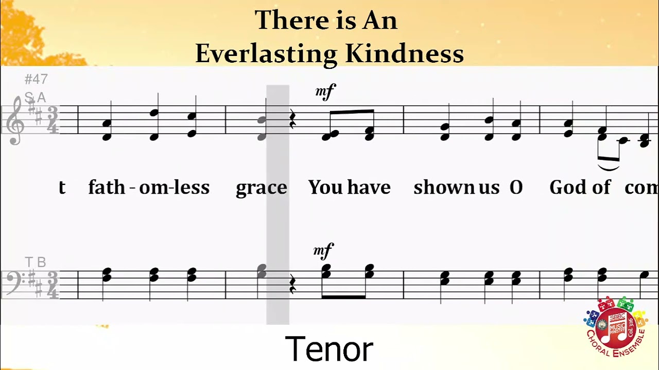 THERE IS AN EVERLASTING KINDNESS (THE COMPASSION HYMN) (Tenor)