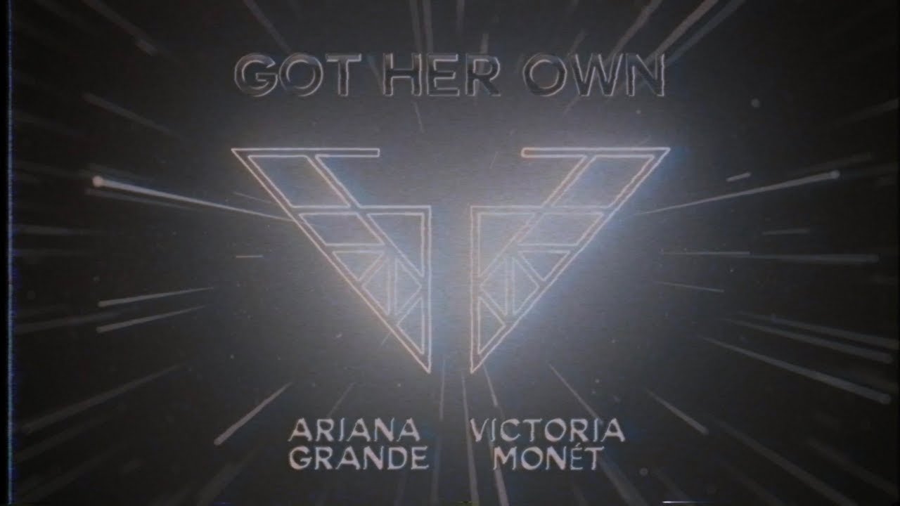 Ariana Grande & Victoria Mon&eacute;t - Got Her Own (Charlie&rsquo;s Angels Soundtrack)(Official Audio)
