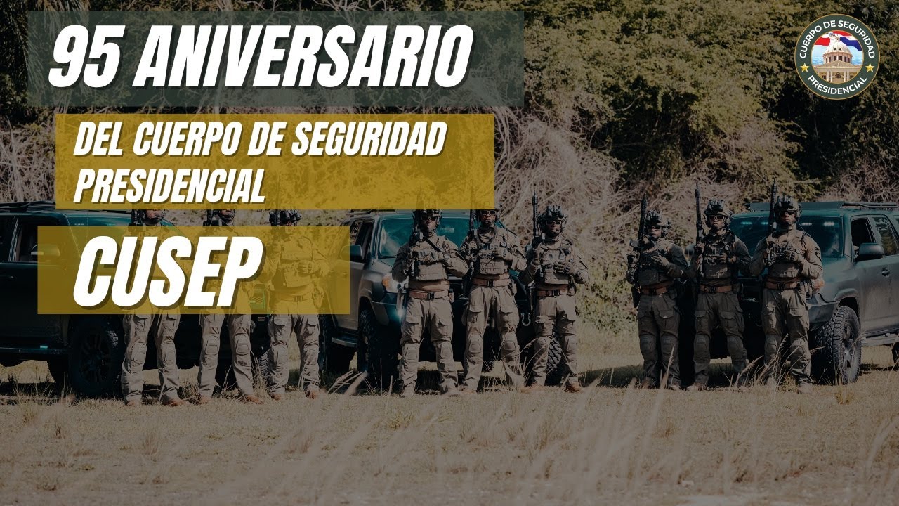 Honrando 95 Años de Servicio: Homenaje al Cuerpo de Seguridad Presidencial (CUSEP)