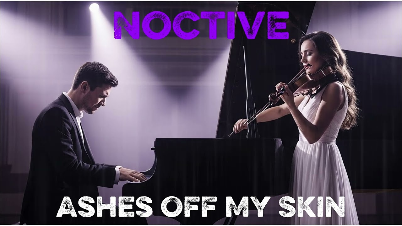 NOCTIVE - Ashes Off My Skin (Original MIX)