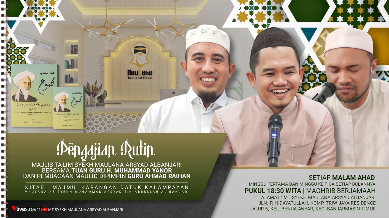 PENGAJIAN RUTIN MAJLIS TA'LIM SYEKH MAULANA ARSYAD AL-BANJARI | 6 DESEMBER 2025