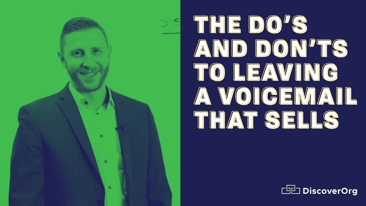 The Do's And Don'ts To Leaving A Cold Voicemail That Sells