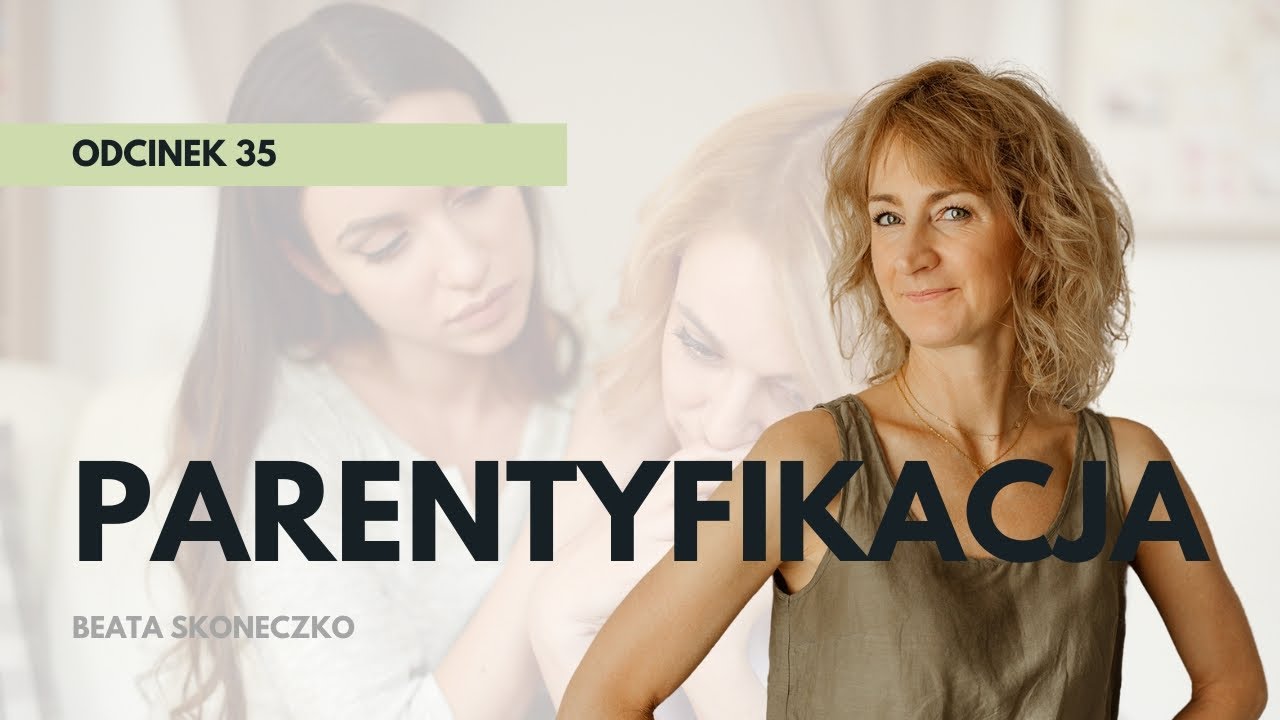 Dorastanie w pośpiechu. Jak na nas wpływa parentyfikacja? | Beata Skoneczko | Kwadrans do setki #35